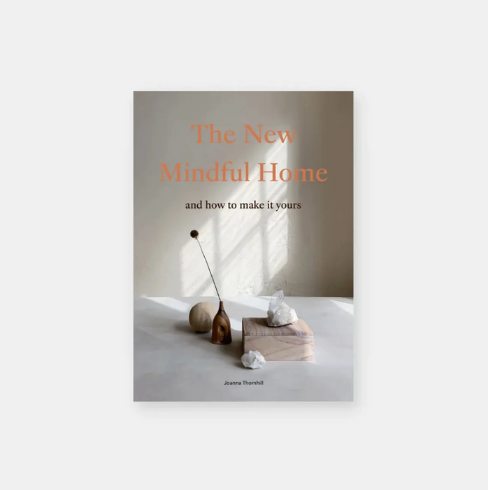The New Mindful Home